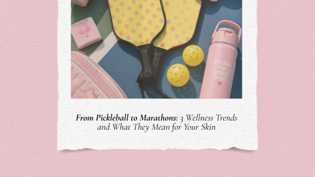 From Pickleball to Marathons: 3 Wellness Trends and What They Mean for Your Skin